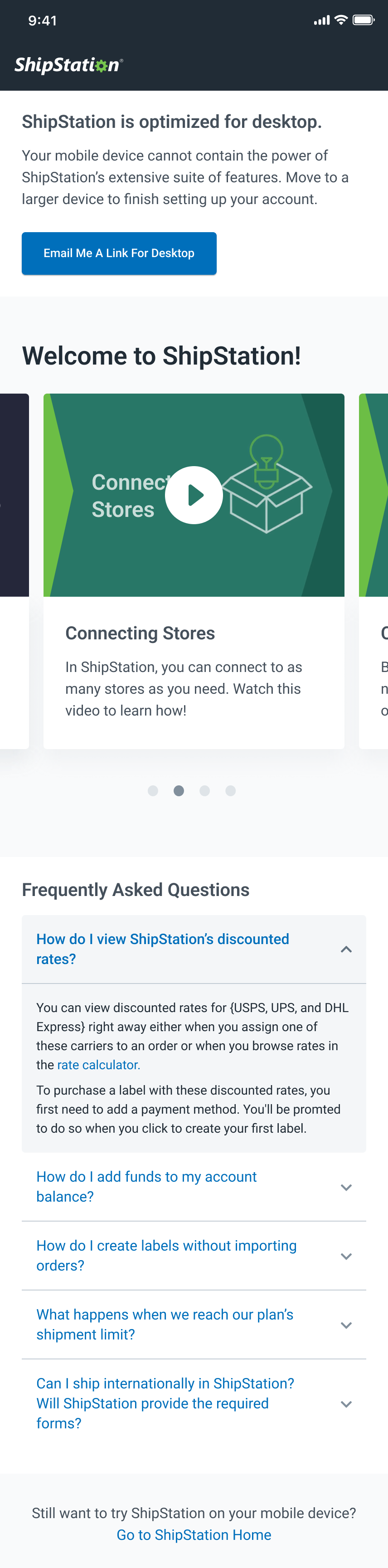 Screenshot of the mobile experience guiding the user in steps to using ShipStation on a larger device, due to system support.